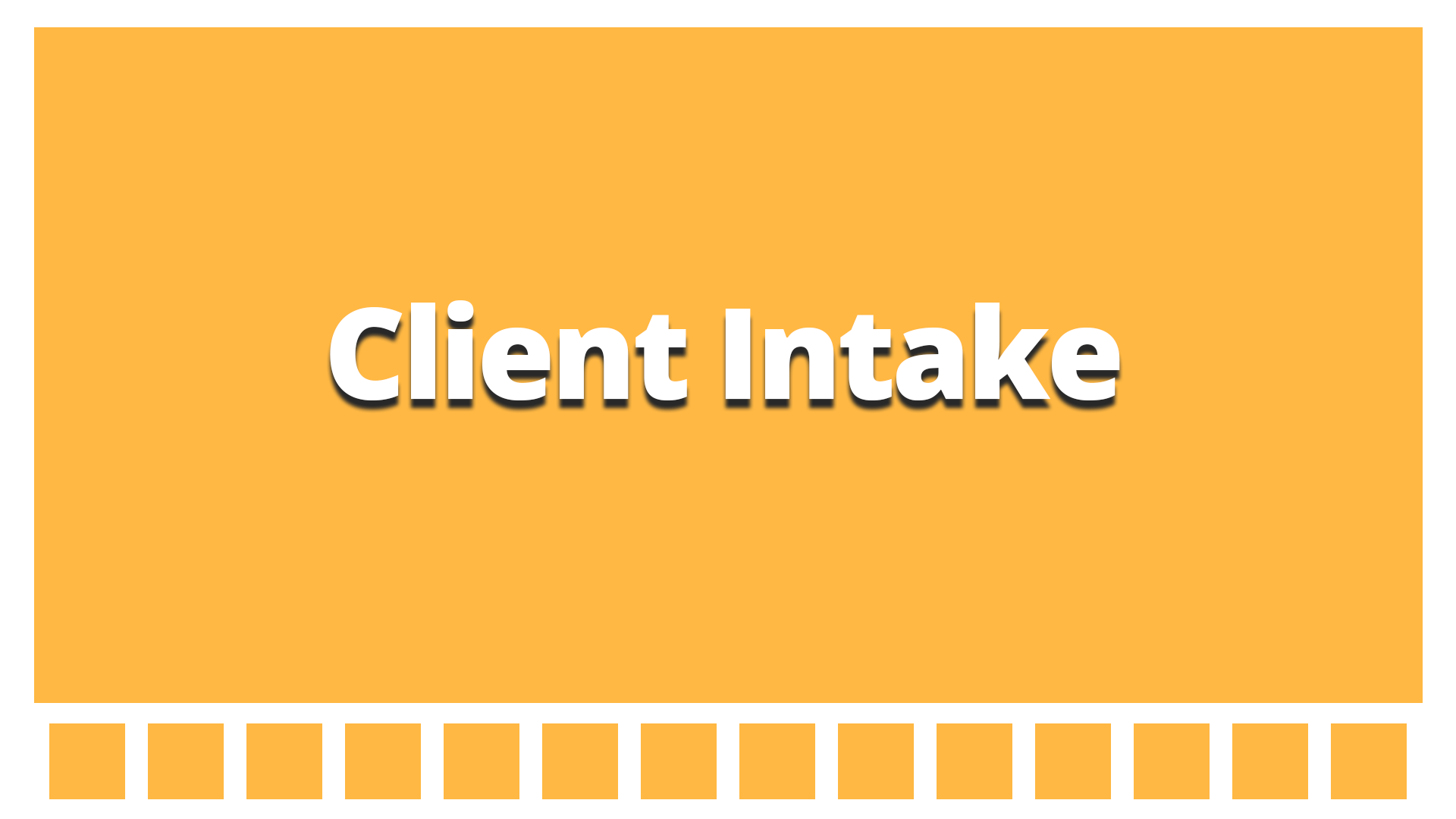 client intake
