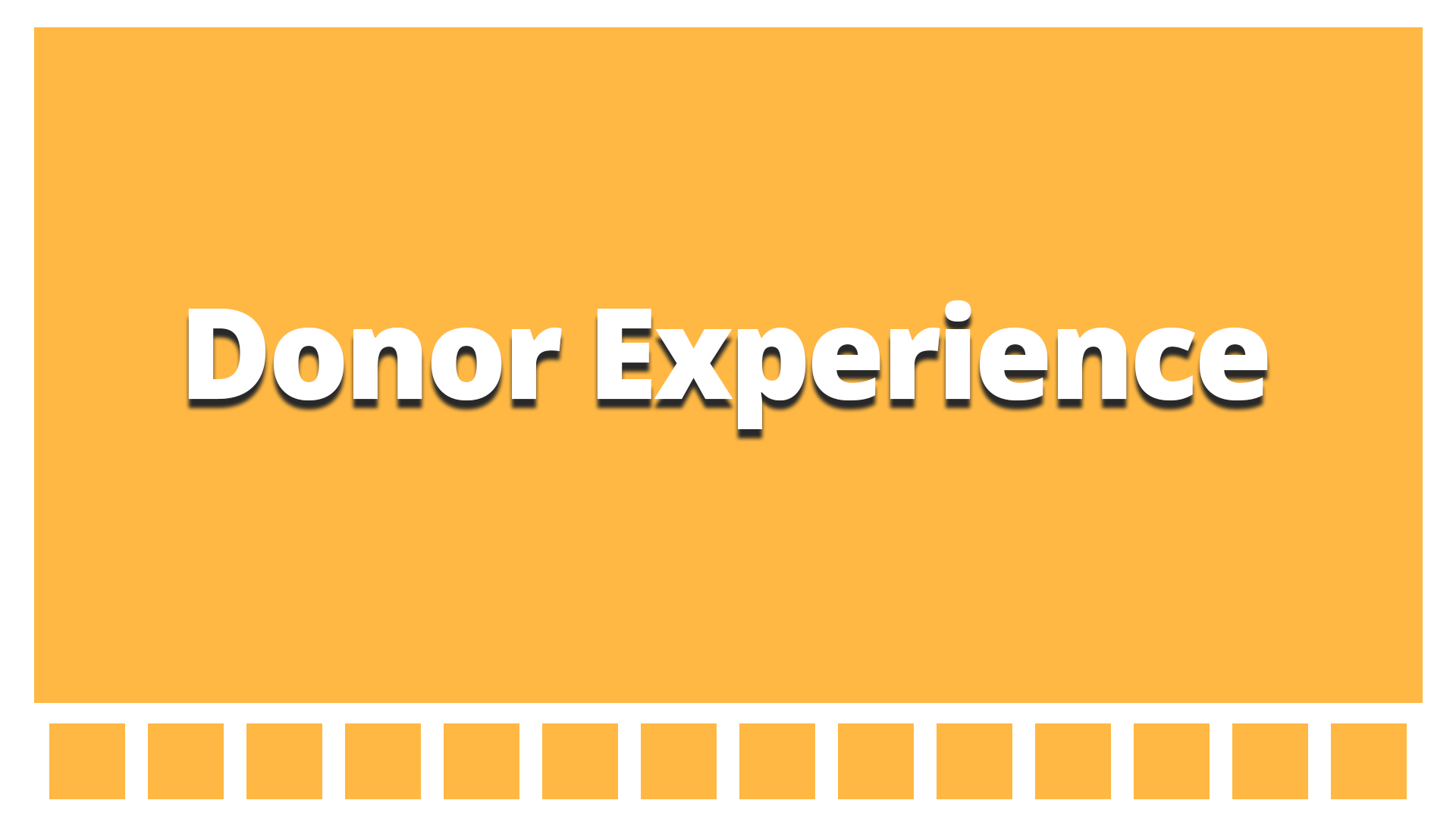 Donor  Experience